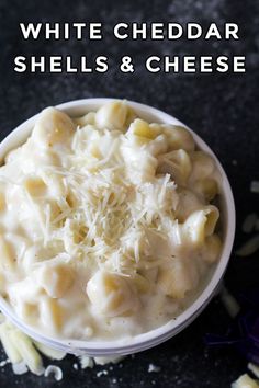 white cheddar shells and cheese in a bowl with text overlay that reads, white cheddar shells and cheese