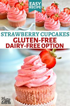 strawberry cupcakes with gluten - free dairy - free option on top