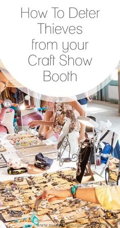 a table full of jewelry with the words how to better thieves from your craft show booth