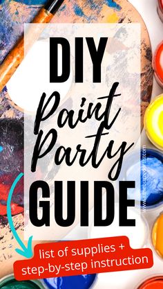 paint party guide with text overlaying the image