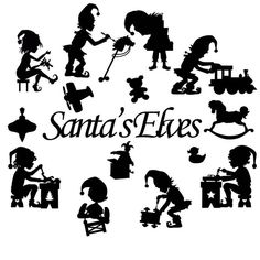 santa's elves silhouettes are shown in black and white with the words santa's elves