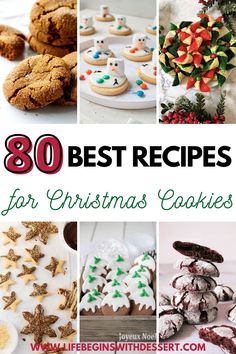 christmas cookies and desserts with the words best recipes for christmas cookies