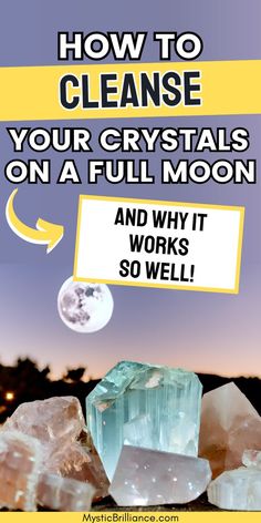 Picture of crystals under a full moon with text overlay How to Cleanse Your Crystals on a Full Moon and Why it Works so Well Crystals Cleansing, Crystal Grimoire, Crystal Cleansing, Feng Shui Guide, Remove Negative Energy, Charge Crystals, Removing Negative Energy, Clear Negative Energy, Cleansing Crystals