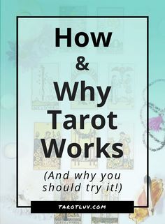 a book cover with the title how and why tarot works and why you should try it