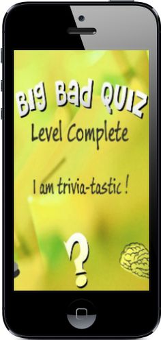 a cell phone with the text big bad quiz on it