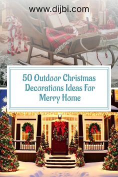 christmas decorations in front of a house with the words 50 outdoor christmas decorations ideas for merry home