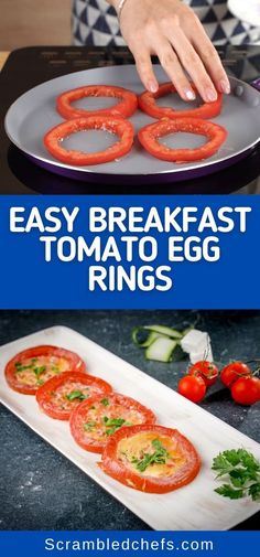 an easy breakfast with tomatoes and egg rings