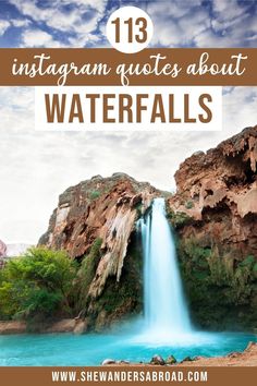 waterfall with text overlay that reads 13 instagramn quotes about waterfalls