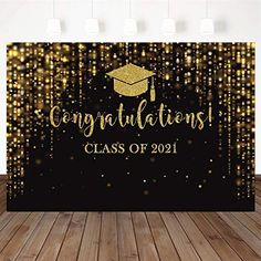 graduation backdrop with gold glitter confetti and congratulations class of 2021 written on it