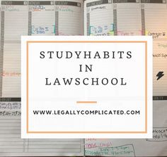 an open book with writing on it and the title study habitts in lawschool