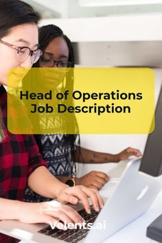 two women looking at a laptop screen with the words head of operations job description