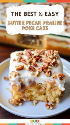 Butter Pecan Praline Poke Cake Butter Pecan Praline Poke Cake, Pecan Praline Poke Cake, Pecan Praline Cake, Praline Sauce, Praline Cake, Butter Pecan Cake, Pecan Praline, Cake Mix Desserts