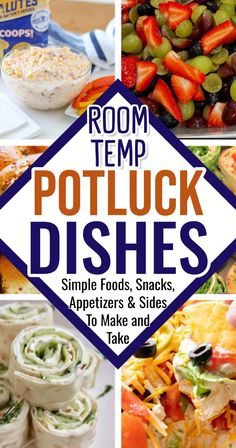 the cover of room temp potluck dishes with pictures of different foods and snacks