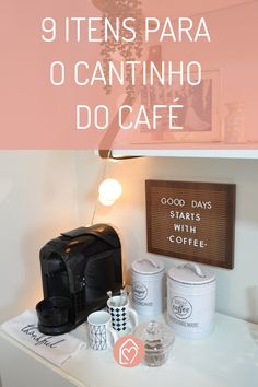 a coffee shop with the words 9 items para o cantinho do cafe