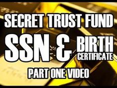 the secret trust fund ssn & birth certificate part two video is here to help you learn how to use it