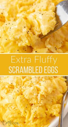 scrambled eggs in a white bowl with a spoon on top and the words extra fluffy scrambled eggs