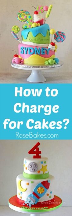 how to charge for cakes with the words, how to charge for cakes? on top