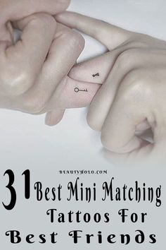 two hands holding each other with the words best mini matching tattoos for best friends