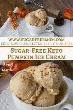 two pictures with different types of ice cream in them and the words sugar - free keto pumpkin ice cream