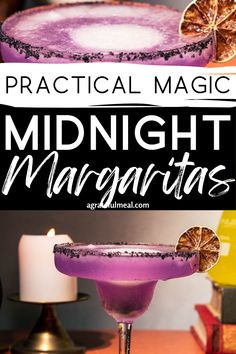 a purple drink with the words practical magic midnight margaritas on it and an orange slice