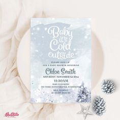 baby it's cold outside party card with snowflakes and pineconis