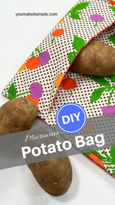 two potatoes sitting on top of a bag with the words diy microwave potato bag