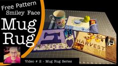 the mug rug is next to a sewing machine