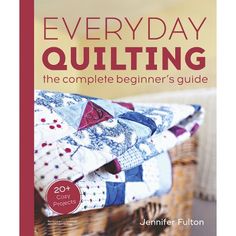 the cover of every day quilting book