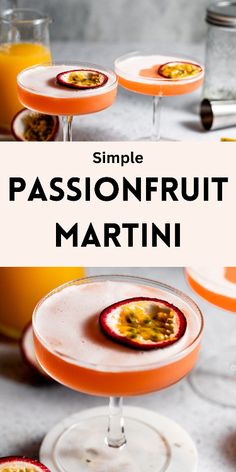 two glasses filled with fruit and garnished with the words, simple passionfruit martini