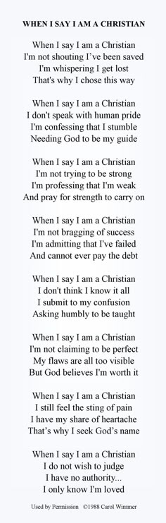 a poem written in black and white with the words when i say i am a christian