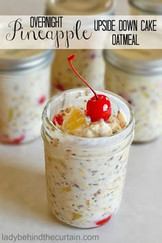 overnight pineapple upside down cake oatmeal in a jar with a cherry on top