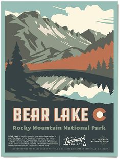 the bear lake rocky mountain national park is featured in this vintage style poster, which features mountains and pine trees