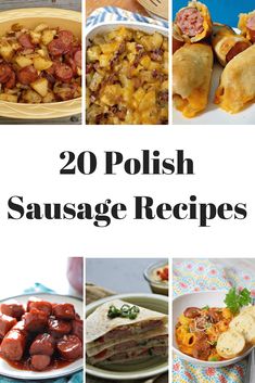 20 polish sausage recipes that are easy to make and delicious enough for the whole family