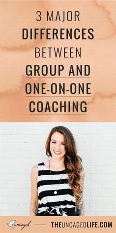 a woman standing in front of a brick wall with the words 3 major differences between group and one - on - one coaching