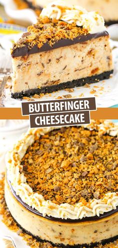 two different types of cheesecakes with the words butterfingerer cheesecake on top