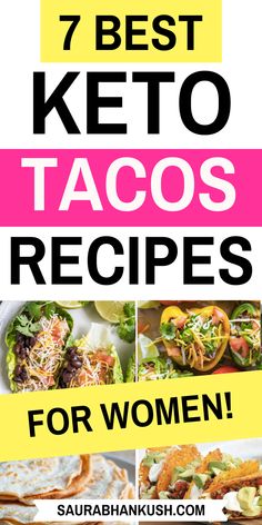 the 7 best keto tacos recipes for women in their 30's or 50's