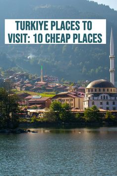 turkey places to visit 10 cheap places