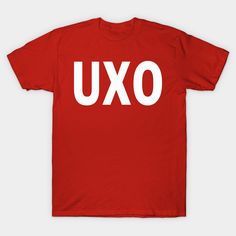 Loud and proud UXO t-shirt -- Choose from our vast selection of Crewneck and V-Neck T-Shirts to match with your favorite design to make the perfect graphic T-Shirt. Pick your favorite: Classic, Boxy, Tri-Blend, V-Neck, or Premium. Customize your color! For men and women. Christmas T Shirt Design, Red Fits, Orange T Shirts, Typography Tshirt, Christmas 2019, Asian Style, Perfect Outfit, Baseball Tshirts, Long Sweatshirt