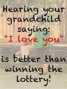 a man and child standing in front of a bench with the words, i love you is better than winning the lottery