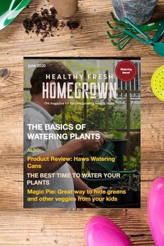 a magazine about the basics of watering plants