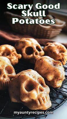 there are several skulls on the grill with some food in front of them and text overlay that reads scary good skull potatoes