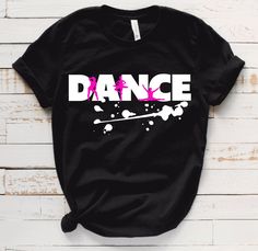 Girls Dance Tee, Dancer T-Shirt, Dancer Gifts, Preppy Dance Obsessed Top, Cool Dance Shirt, Dance Lover Tee, Custom Birthday Present This is the perfect t-shirt for the dancers out there! Makes a fantastic gift!  *T-shirts are unisex **Adult sizes available Please Read Before Purchase!  If you are looking for something specific and don't see it in my store, please send me a message! I offer customized and personalized clothing for babies, kids and adults.  Returns/Exchanges: Due to customization Dance Family Shirts, Dance Tshirt Ideas, Dance Tshirts Designs Shirt Ideas, Dance Signs, Dance T Shirts, Dancer Clothes, Dance Shirts Ideas, Dance Team Shirts, Dancer Gifts