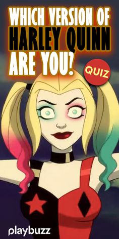 a cartoon character with the caption which version of harley quinn are you?