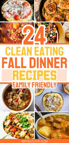 24 clean eating fall dinner recipes that are easy to make and great for family meals