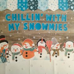 there is a sign that says chillin'with my snowmen