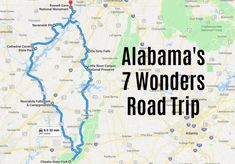 a map with the words, alabama's 7 wonders road trip