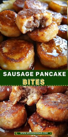 sausage pancakes are piled on top of each other with the words sausage pancakes bites above them