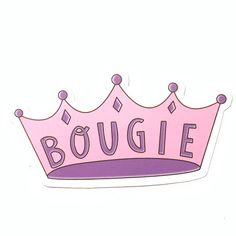 a pink sticker with the word bougie on it's bottom corner