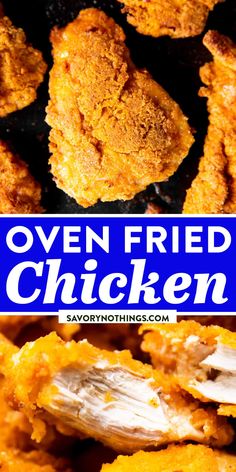 oven fried chicken is the best way to cook them