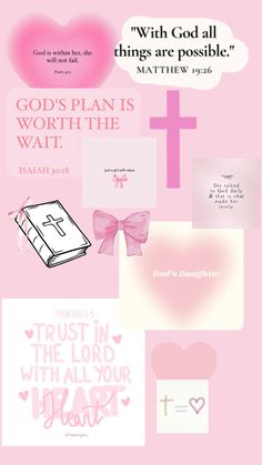 pink and white collage with the words god's plan is worth the wait, trust in the lord with all your heart